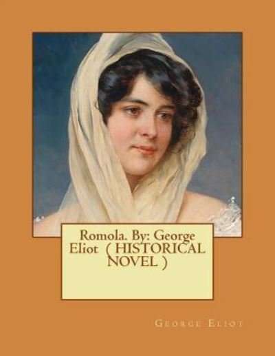 Cover for George Eliot · Romola. By (Paperback Bog) (2017)