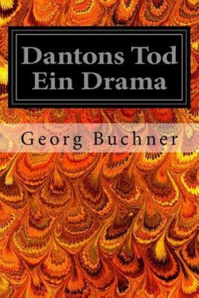 Cover for Georg Buchner · Dantons Tod Ein Drama (Pocketbok) (2017)