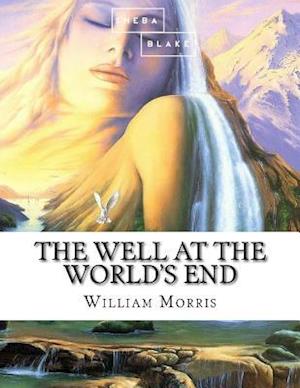 Cover for William Morris · The Well at the World's End (Paperback Book) (2017)