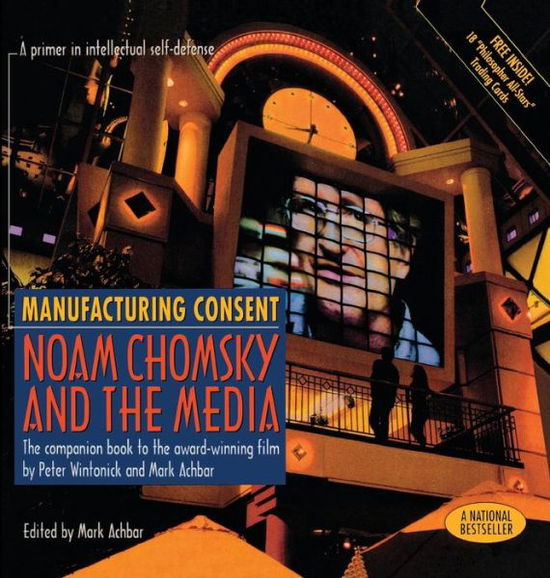 Cover for Mark Achbar · Manufacturing Consent: Noam Chomsky and the Media (Gebundenes Buch) (2024)