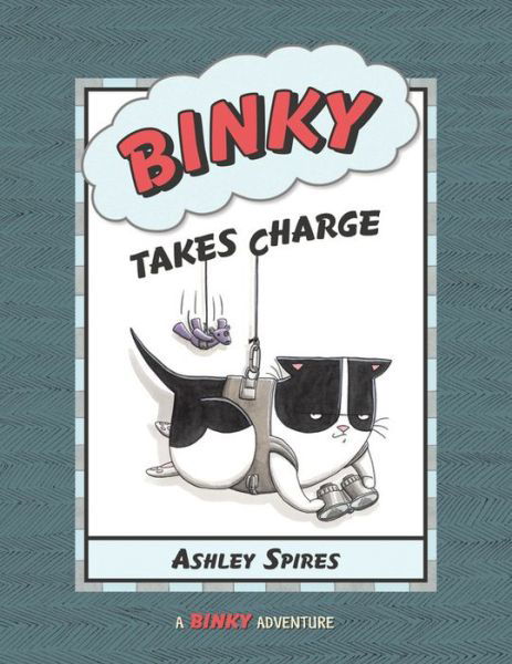 Cover for Ashley Spires · Binky Takes Charge (Hardcover bog) (2012)