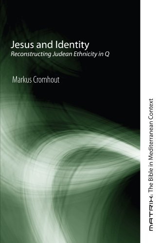 Cover for Markus Cromhout · Jesus and Identity: Reconstructing Judean Ethnicity in Q (Matrix: the Bible in Mediterranean Context) (Pocketbok) (2007)