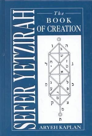 Cover for Aryeh Kaplan · Sefer Yetzirah: The Book of Creation (Innbunden bok) (1995)