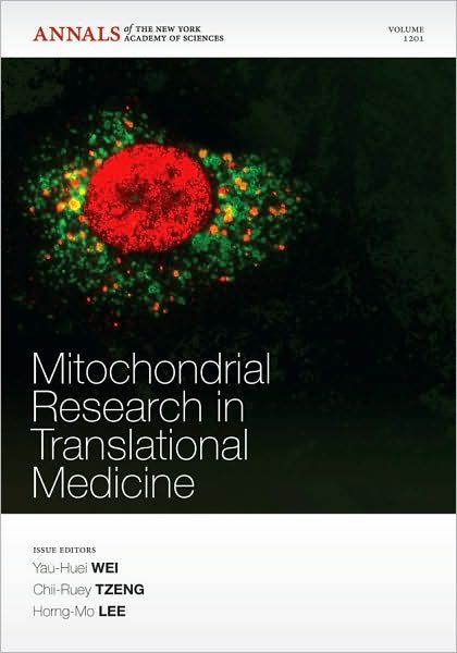Cover for YH Wei · Mitochondrial Research in Translational Medicine, Volume 1201 - Annals of the New York Academy of Sciences (Pocketbok) (2010)