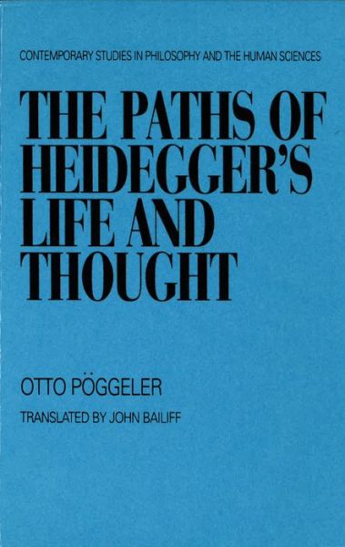 Cover for Otto Poggeler · The Paths of Heidegger's Life and Thought (Hardcover Book) (1996)