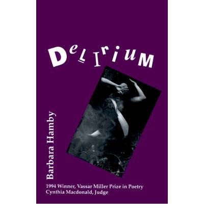 Cover for Barbara Hamby · Delirium (Paperback Book) (1995)