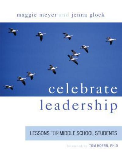 Cover for Maggie Meyer · Celebrate Leadership: Lessons for Middle School Students (Paperback Book) (2006)