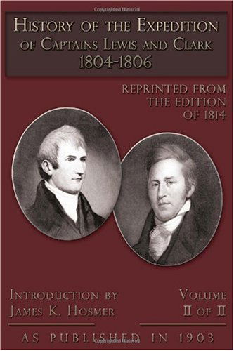 Cover for Paul Allen · History of the Expedition of Captains Lewis and Clark Volume 2 (Inbunden Bok) (2003)