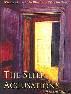 Cover for Randall Watson · The Sleep Accusations (Paperback Book) (2005)