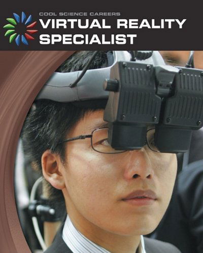 Cover for Kelly Milner Halls · Virtual Reality Specialist (Cool Science Careers) (Hardcover Book) (2009)