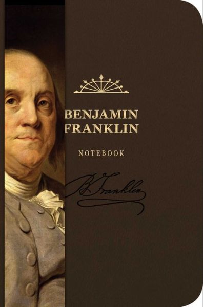 Cover for Cider Mill Press · Benjamin Franklin Notebook, the (Paperback Book) (2017)