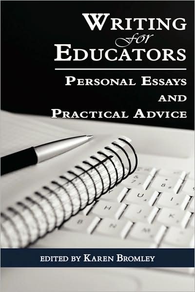 Cover for Karen Bromley · Writing for Educators: Personal Essays and Practical Advice (Pb) (Paperback Book) (2009)