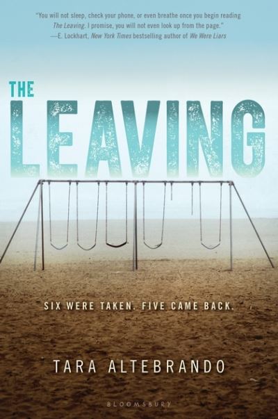 Cover for Tara Altebrando · The Leaving (Hardcover Book) (2016)