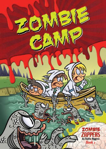 Cover for Nadia Higgins · Zombie Camp (Zombie Zappers) (Hardcover Book) (2014)