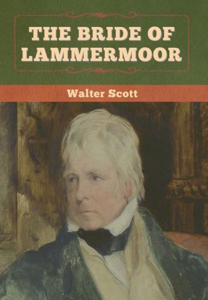 Cover for Walter Scott · The Bride of Lammermoor (Hardcover Book) (2022)