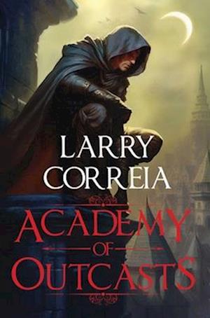 Cover for Larry Correia · Academy of Outcasts (Paperback Book) (2025)