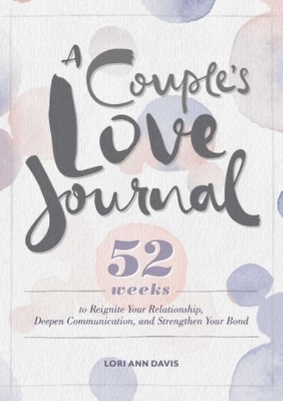 Cover for Lori Ann Davis · A Couple's Love Journal (Paperback Book) (2019)