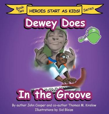 Dewey Does in the Groove - John Cooper - Books - Page Publishing, Inc. - 9781642142037 - August 24, 2018