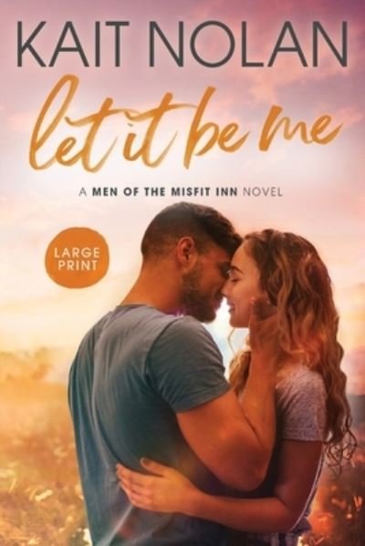 Cover for Kait Nolan · Let It Be Me (Paperback Book) (2021)