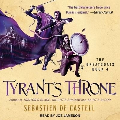 Tyrant's Throne - Sebastien de Castell - Musiikki - Tantor Audio - 9781665248037 - tiistai 6. maaliskuuta 2018