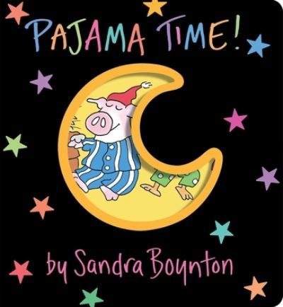 Pajama Time!: Oversized Lap Board Book - Boynton on Board - Sandra Boynton - Kirjat - Boynton Bookworks - 9781665925037 - tiistai 2. toukokuuta 2023