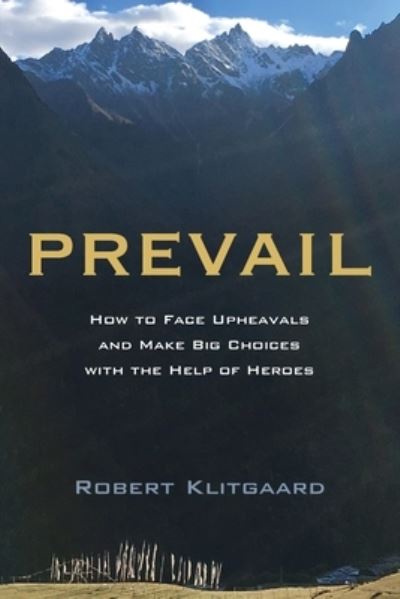 Prevail - Robert Klitgaard - Bøger - Wipf and Stock - 9781666791037 - 6. januar 2022