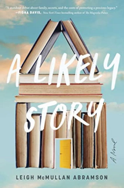Cover for Leigh McMullan Abramson · A Likely Story: A Novel (Taschenbuch) (2023)