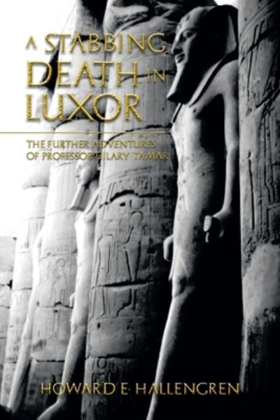Cover for Howard E. Hallengren · Stabbing Death in Luxor (Book) (2022)