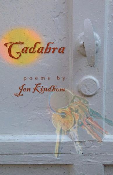 Cover for Jen Kindbom · Cadabra: Poems (Paperback Book) (2015)