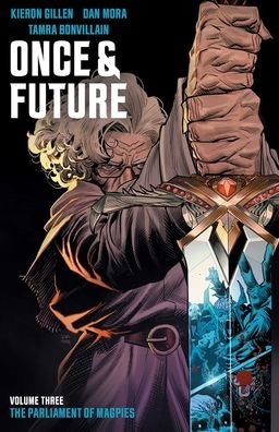 Cover for Kieron Gillen · Once &amp; Future Vol. 3 - Once &amp; Future (Pocketbok) (2021)