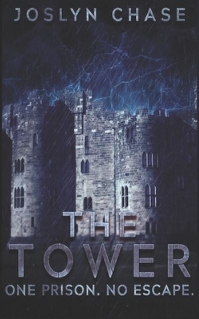 Cover for Joslyn Chase · The Tower (Paperback Book) (2019)