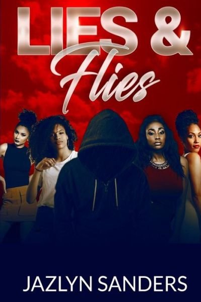 Cover for Jazlyn Sanders · Lies and Flies (Paperback Book) (2018)