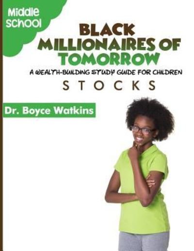 Cover for Boyce D Watkins · The Black Millionaires of Tomorrow (Taschenbuch) (2018)