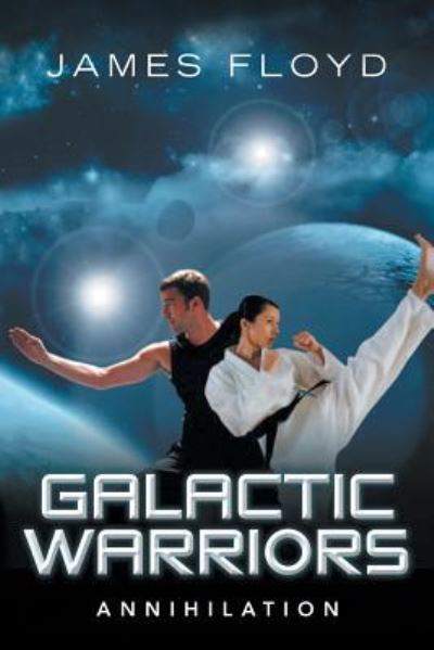 Cover for James Floyd · Galactic Warriors (Paperback Book) (2019)