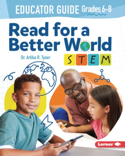 Cover for Artika R Tyner · Read for a Better World (Tm) Stem Educator Guide Grades 6-8 (Paperback Book) (2022)