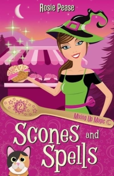 Cover for Rosie Pease · Scones and Spells (Book) (2020)