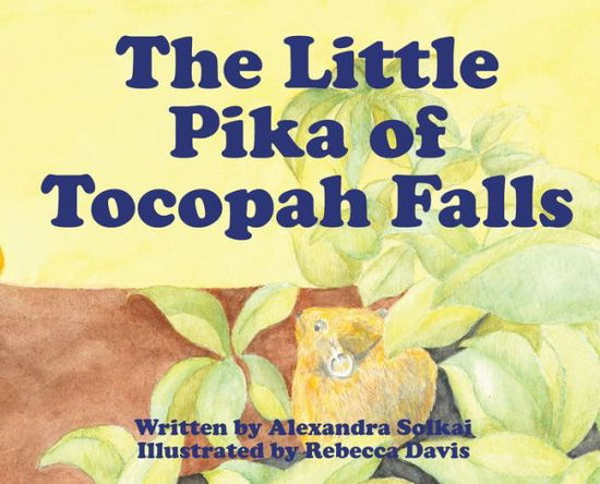 Cover for Rebecca Davis · Little Pika of Tocopah Falls (Buch) (2021)