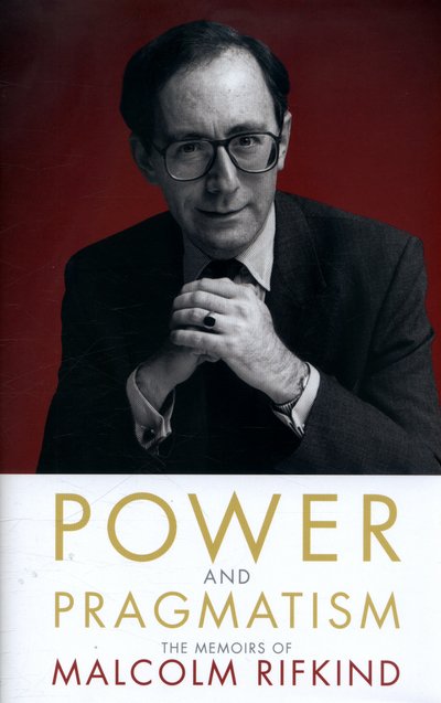 Cover for Malcolm Rifkind · Power and Pragmatism (Gebundenes Buch) (2016)