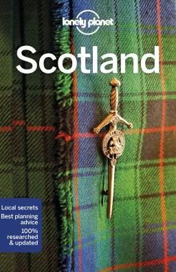 Lonely Planet Scotland - Travel Guide - Lonely Planet - Livros - Lonely Planet Global Limited - 9781786578037 - 1 de abril de 2019