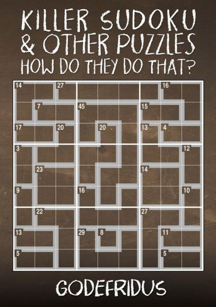 Cover for Godefridus · Killer Sudoku and Other Puzzles - How Do They Do That? (Pocketbok) (2017)