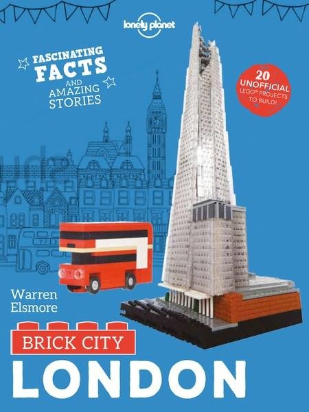 Cover for Lonely Planet · Lonely Planet Kids: Brick City: London : Facinating Facts and Amazing Stories (Indbundet Bog) (2018)