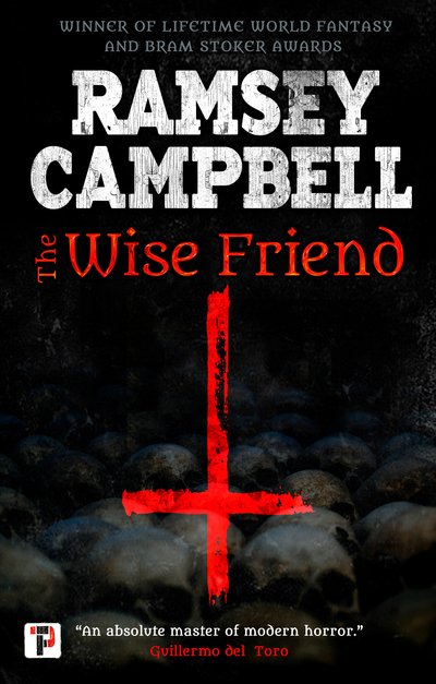 Cover for Ramsey Campbell · The Wise Friend (Taschenbuch) (2020)