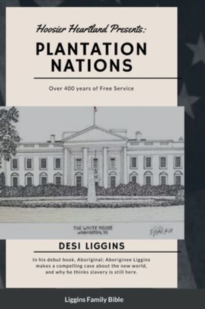 Cover for Desi Liggins · Plantation Nations (Bog) (2022)