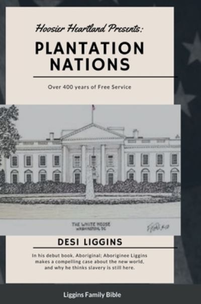 Cover for Desi Liggins · Plantation Nations (Book) (2022)