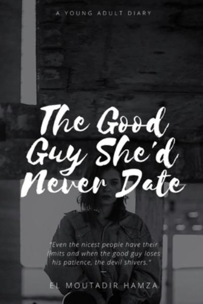 Cover for The Good Guy She'd Never Date (Bog) (2020)