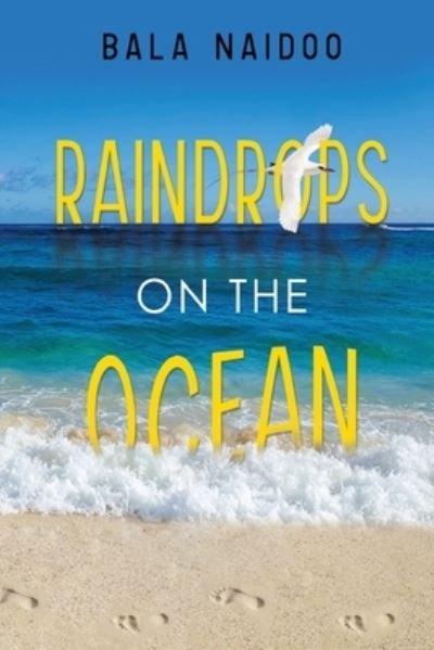 Cover for Bala Naidoo · Raindrops on the Ocean (Paperback Book) (2023)