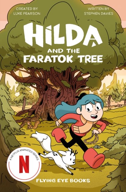 Cover for Stephen Davies · Hilda and the Faratok Tree - Hilda Netflix Original Series Tie-In Fiction (Pocketbok) (2023)