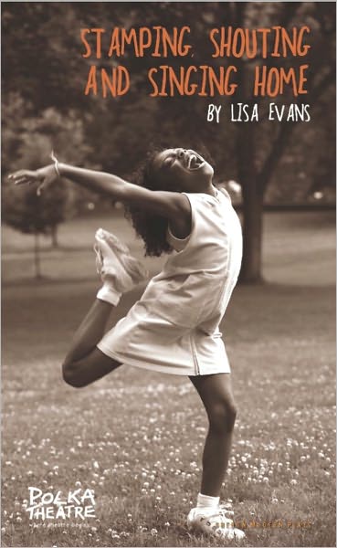 Cover for Lisa Evans · Stamping Shouting and Singing Home (Paperback Bog) (2006)