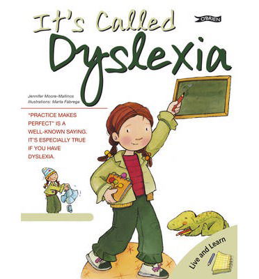 Cover for Jennifer Moore-mallinos · It's Called Dyslexia (Paperback Book) (2010)