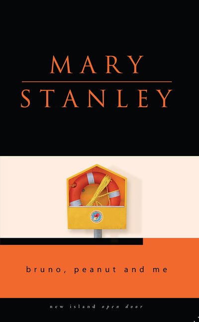 Cover for Mary Stanley · Bruno, Peanut and Me (Paperback Book) (2011)